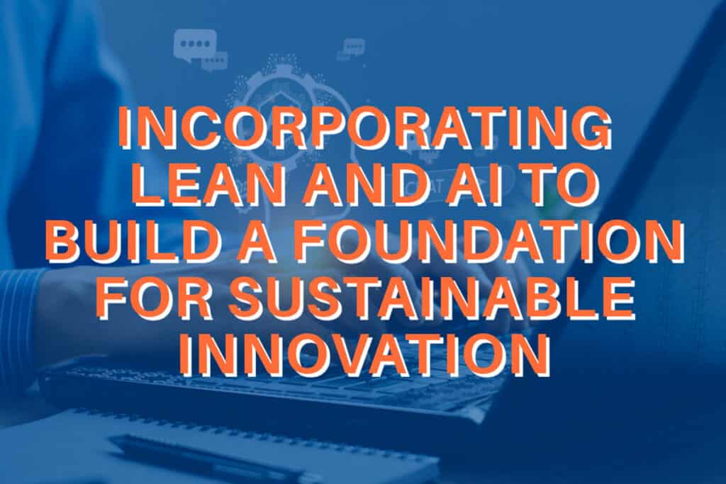 How to Incorporate AI using Lean