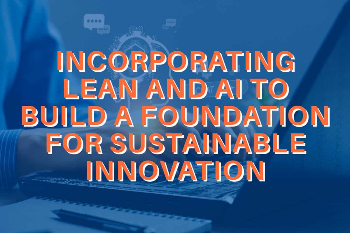 How to Incorporate AI using Lean
